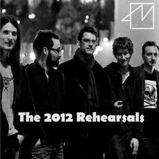 The 2012 Rehearsals mp3 Album by Felix Marc