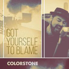 Got Yourself to Blame mp3 Single by Colorstone