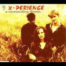 A Neverending Dream mp3 Single by X-Perience