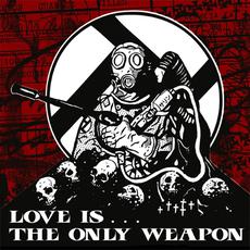 Love Is... The Only Weapon mp3 Compilation by Various Artists