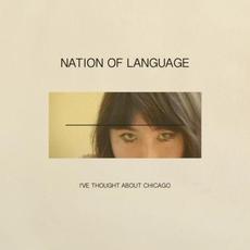 I've Thought About Chicago mp3 Single by Nation Of Language