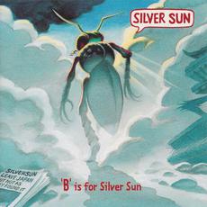 'B' Is For Silver Sun mp3 Artist Compilation by Silver Sun