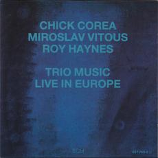 Trio Music, Live in Europe mp3 Live by Chick Corea / Miroslav Vitous / Roy Haynes