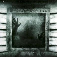 Intoxicate O.S. mp3 Album by Shade Empire