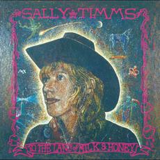 To the Land of Milk & Honey mp3 Album by Sally Timms