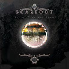 Live at Creature Sound mp3 Live by Scarfoot