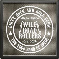 Dirty Rock And Roll Brew mp3 Album by Wild Road Rollers