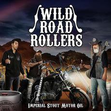 Imperial Stout Motor Oil mp3 Album by Wild Road Rollers