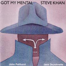 Got My Mental mp3 Album by Steve Khan
