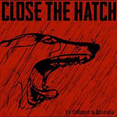 To Collapse in Absentia:red mp3 Album by Close the Hatch