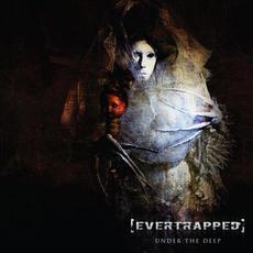 Under the Deep mp3 Album by Evertrapped