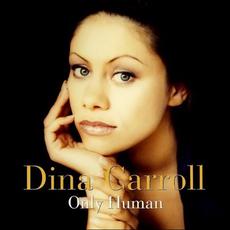 Only Human mp3 Album by Dina Carroll