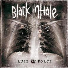Rule of Force mp3 Album by Black Inhale