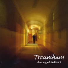Ausgeliefert mp3 Album by Traumhaus