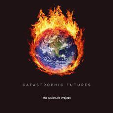 Catastrophic Futures mp3 Album by The QuietLife Project