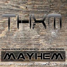 Mayhem mp3 Album by THXM