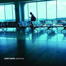 Perceptions mp3 Album by Cadet Carter