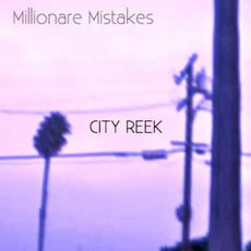 Millionare Mistakes mp3 Album by City Reek