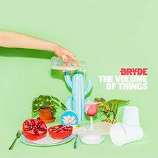 The Volume of Things mp3 Album by Bryde