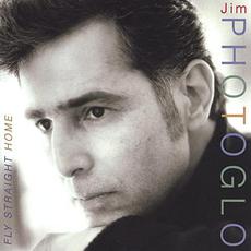 Fly Straight Home mp3 Album by Jim Photoglo