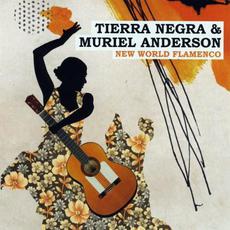 New World Flamenco mp3 Album by Tierra Negra & Muriel Anderson