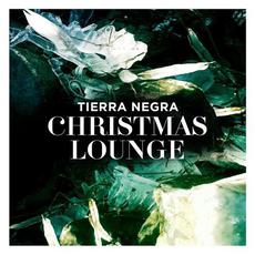 Christmas Lounge mp3 Album by Tierra Negra