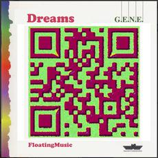 Dreams mp3 Album by G.E.N.E.