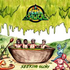 Seeking Glory mp3 Album by Hot Alien Sauce