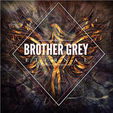 Eternal mp3 Album by Brother Grey