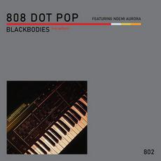 Blackbodies (Variation) mp3 Single by 808 Dot Pop