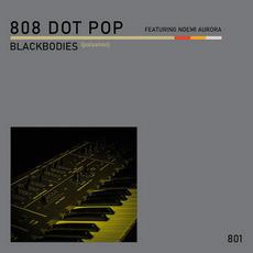 Blackbodies (Pulsation) mp3 Single by 808 Dot Pop
