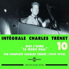 Intégrale Charles Trénet, Volume 10, 1949-1955: "Moi j'aime le Music Hall" mp3 Compilation by Various Artists