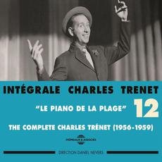 Intégrale Charles Trénet, Volume 12, 1956-1959: "Le Piano De La Plage" mp3 Compilation by Various Artists