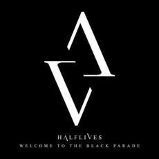 Welcome to the Black Parade mp3 Single by Halflives