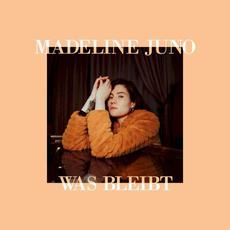 Was bleibt mp3 Album by Madeline Juno