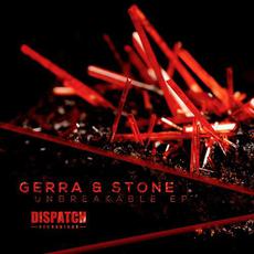 Unbreakable EP mp3 Album by Gerra & Stone