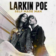 Self Made Man mp3 Album by Larkin Poe