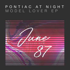 Model Lover EP mp3 Album by Pontiac At Night