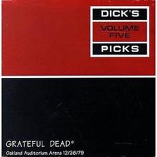 Dick's Picks, Volume 5: Oakland Auditorium Arena 12/26/79 mp3 Live by Grateful Dead