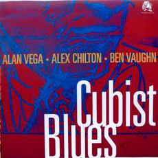 Cubist Blues mp3 Album by Alan Vega, Alex Chilton and Ben Vaughn