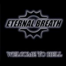 Welcome to Hell mp3 Album by Eternal Breath