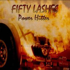 Power Hitter mp3 Album by Fifty Lashes