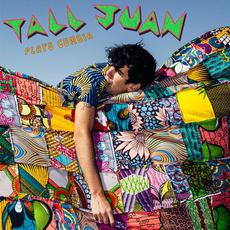 Tall Juan Plays Cumbia mp3 Single by Tall Juan
