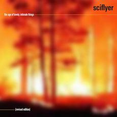 The Age Of Lovely, Intimate Things [Revised Edition] mp3 Album by Sciflyer