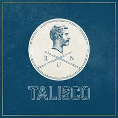 Run (Deluxe Edition) mp3 Album by Talisco