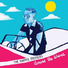 Across the Waves mp3 Album by The Harmed Brothers