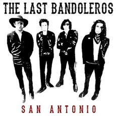 San Antonio mp3 Album by The Last Bandoleros
