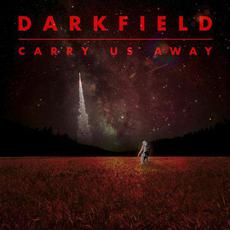 Carry Us Away mp3 Album by Darkfield