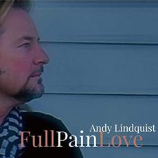 Full Pain Love mp3 Album by Andy Lindquist