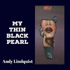 My Thin Black Pearl mp3 Album by Andy Lindquist